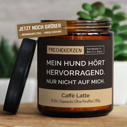 Geschenkkerze | mein hund hört hervorragend. nur nicht auf m