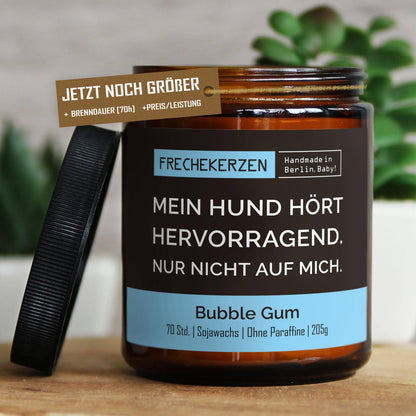 Geschenkkerze | mein hund hört hervorragend. nur nicht auf m
